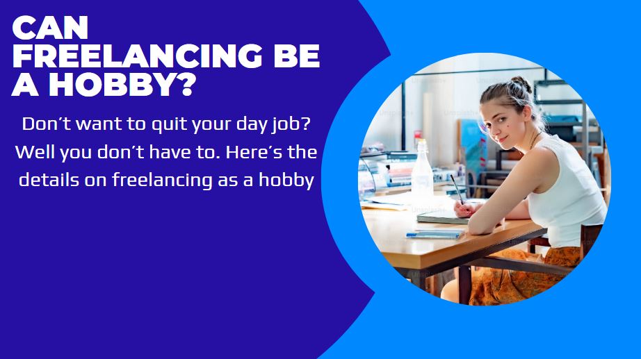 can freelancing be a hobby