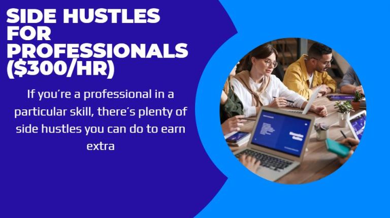 side hustles for professionals